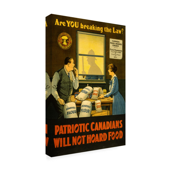 Winston Porter Canadians Will Not Hoard Food On Canvas by Print